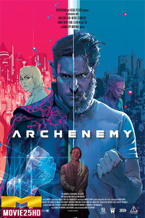 ดูหนังออนไลน์ Archenemy (2020) ฮีโร่หลุดมิติ  ดูหนังออนไลน์ HD