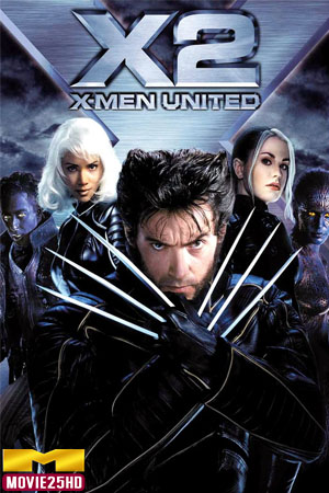ดูหนังออนไลน์ฟรี X-Men 2 United X 2 (2003) ศึกมนุษย์พลังเหนือโลก ดูหนังออนไลน์ฟรี