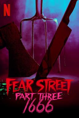ดูหนังออนไลน์ Fear Street Part Three 1666 ถนนอาถรรพ์ ภาค 3 1666 (2021)