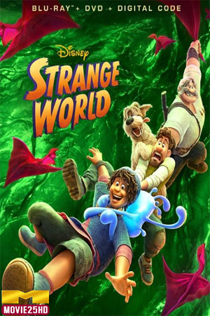 ดูหนังออนไลน์ Strange World (2022) ลุยโลกลึกลับ ดูหนังออนไลน์ HD