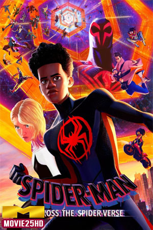 ดูหนังออนไลน์ฟรี Spider Man Across the Spider-Verse (2023) สไปเดอร์ แมน ผงาดข้ามจักรวาลแมงมุม  ดูหนังออนไลน์ HD