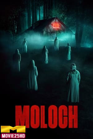 ดูหนังออนไลน์ Moloch (2022) อย่าขุดมันขึ้นมา ซับไทย ดูหนังออนไลน์ HD
